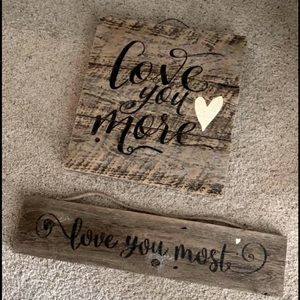 “I love you more, I love you most” wall signs